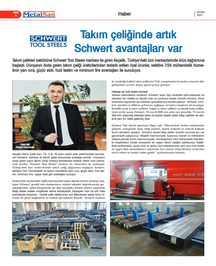 Takım çeliğinde artık Schwert avantajları var Schwert Avantajları